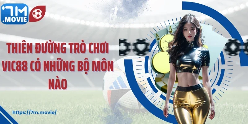 Thiên đường trò chơi cá cược có những bộ môn nào